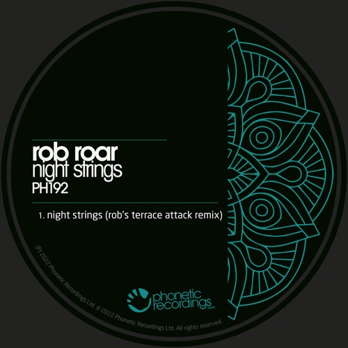 Rob Roar - Night Strings - Rob's Terrace Attack Remix [PH192]